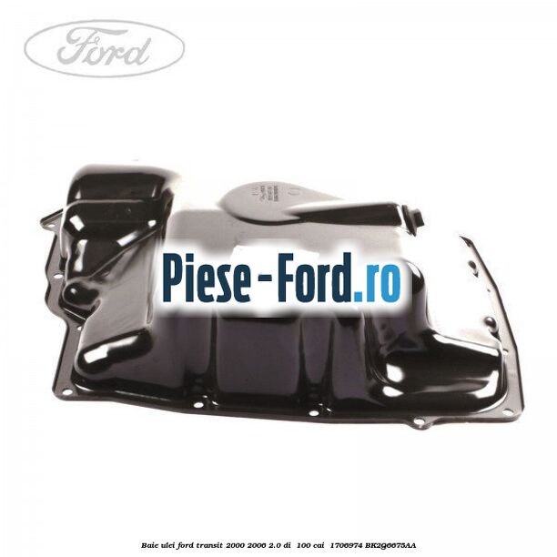 Baie ulei Ford Transit 2000-2006 2.0 DI  100 cai  #733DDF565E