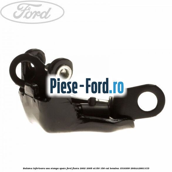 Balama inferioara usa stanga spate Ford Fiesta 2002-2005 ST150 150 cai benzina