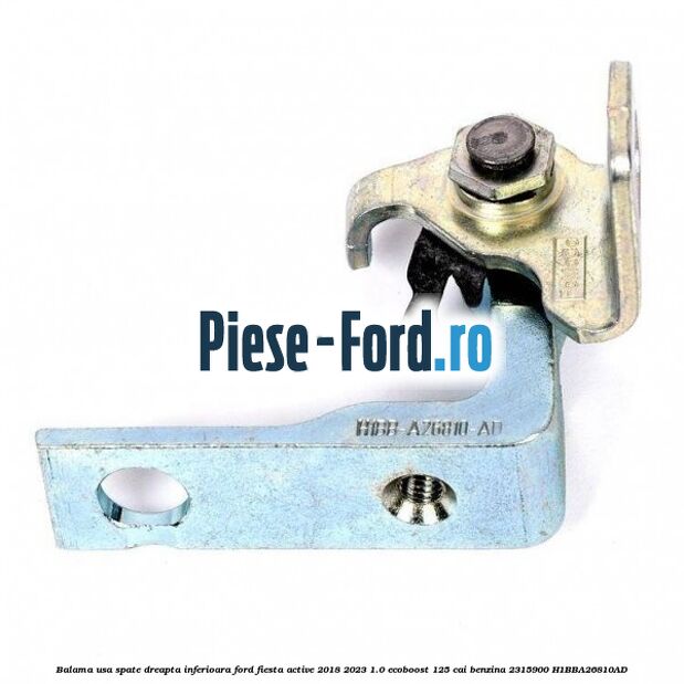 Balama usa spate dreapta inferioara Ford Fiesta Active 2018-2023 1.0 EcoBoost 125 cai #22A2EB3708