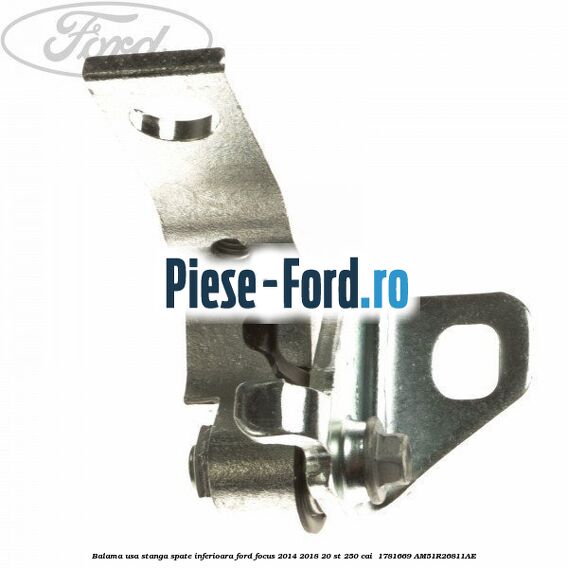 Balama usa stanga spate inferioara Ford Focus 2014-2018 2.0 ST 250 cai #E7DA80A747