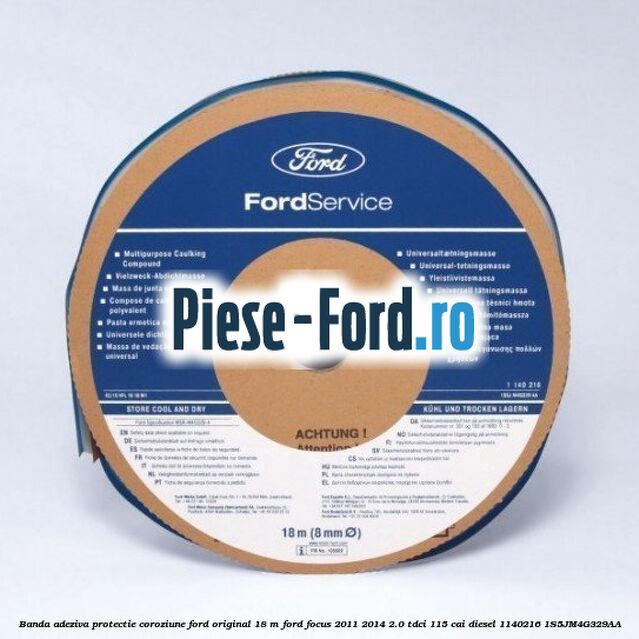 Banda adeziva grila parbriz, praguri Ford original Ford Focus 2011-2014 2.0 TDCi 115 cai diesel