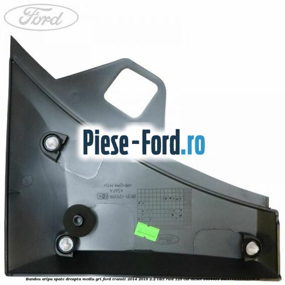 Bandou aripa spate dreapta mediu gri Ford Transit 2014-2018 2.2 TDCi RWD 125 cai diesel #DB4C152AD2