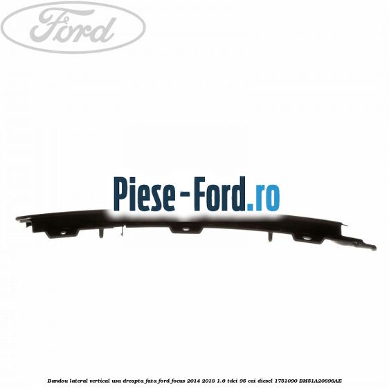 Banda protectie usa stanga fata Ford Focus 2014-2018 1.6 TDCi 95 cai diesel