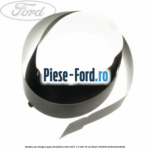 Bandou usa dreapta spate Ford Fiesta 2013-2017 1.5 TDCi 75 cai diesel #014F7FEF51