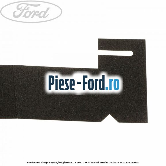 Bandou usa dreapta spate Ford Fiesta 2013-2017 1.6 ST 182 cai benzina