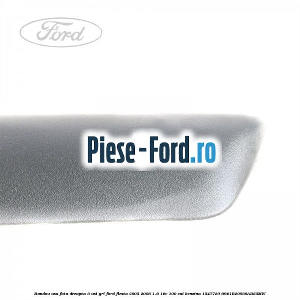 Bandou primerizat usa spate stanga Ford Fiesta 2005-2008 1.6 16V 100 cai benzina