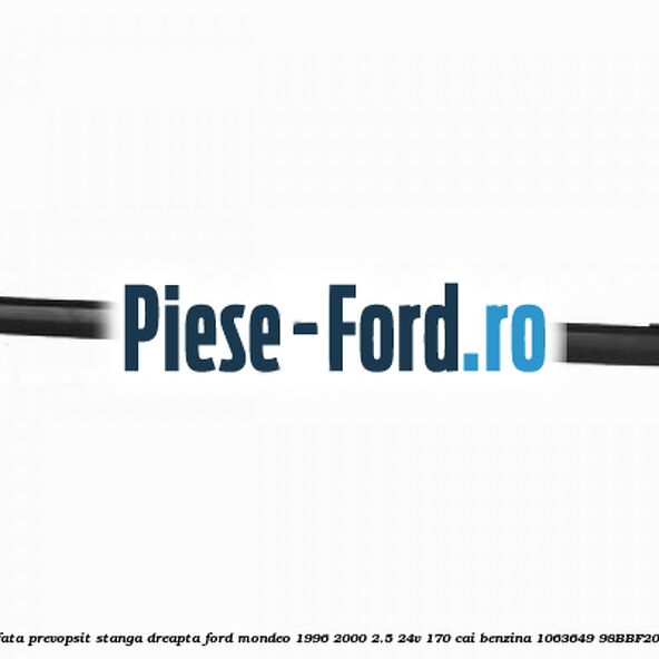 Bandou usa fata negru Ford Mondeo 1996-2000 2.5 24V 170 cai benzina