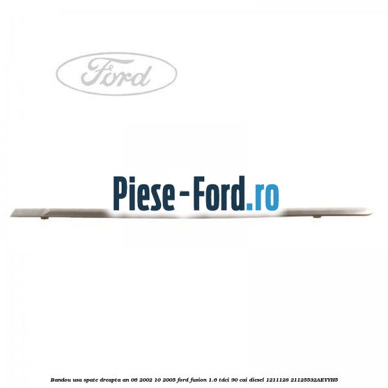 Bandou usa spate dreapta an 06/2002-10/2005 Ford Fusion 1.6 TDCi 90 cai diesel