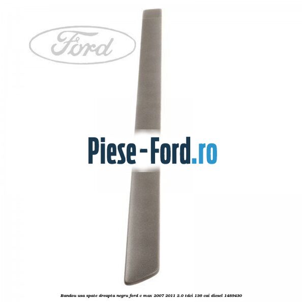 Bandou usa spate dreapta negru Ford C-Max 2007-2011 2.0 TDCi 136 cai #E1C11B85E0