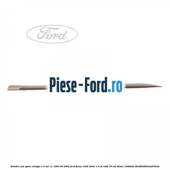 Bandou usa spate stanga 4/5 usi 11/1999-05/2005 Ford Focus 1998-2004 1.8 DI/TDDi 75 cai diesel #2E31C1B142