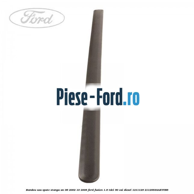 Bandou usa spate stanga Ford Fusion 1.6 TDCi 90 cai diesel