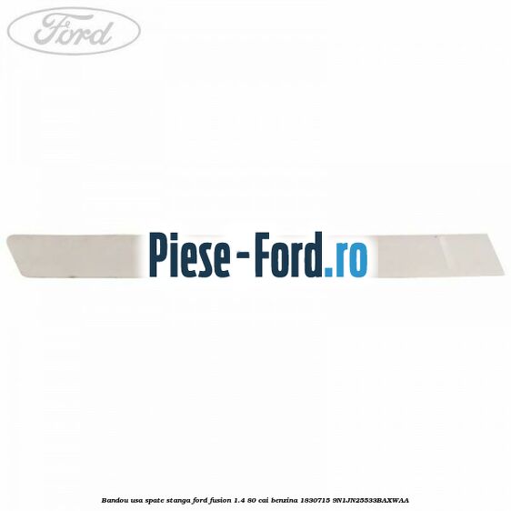 Bandou usa spate stanga Ford Fusion 1.4 80 cai benzina #1971DA868F