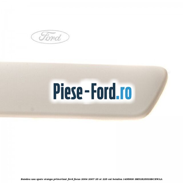 Bandou usa spate stanga primerizat Ford Focus 2004-2007 2.5 ST 225 cai #B958C4AF0B