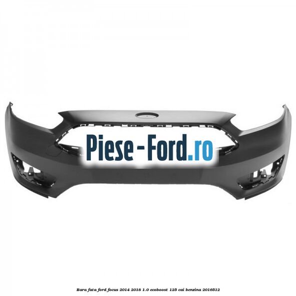 Bara fata Ford Focus 2014-2018 1.0 EcoBoost 125 cai benzina #028F921B44