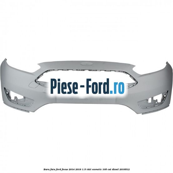 Bara fata Ford Focus 2014-2018 1.5 TDCi ECOnetic 105 cai diesel #C8779718FE