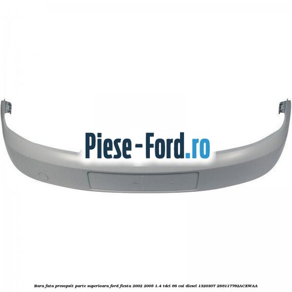 Bara fata parte inferioara model fara proiector Ford Fiesta 2002-2005 1.4 TDCi 68 cai diesel