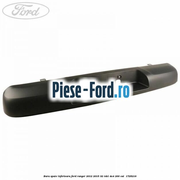 Bara spate inferioara Ford Ranger 2012-2015 3.2 TDCi 4x4 200 cai #1A765B1327