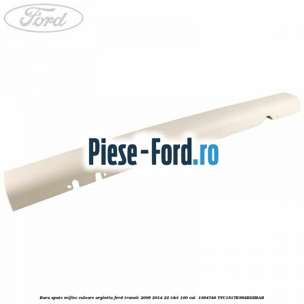 Bara spate mijloc culoare argintiu Ford Transit 2006-2014 2.2 TDCi 100 cai #5CD785DED4