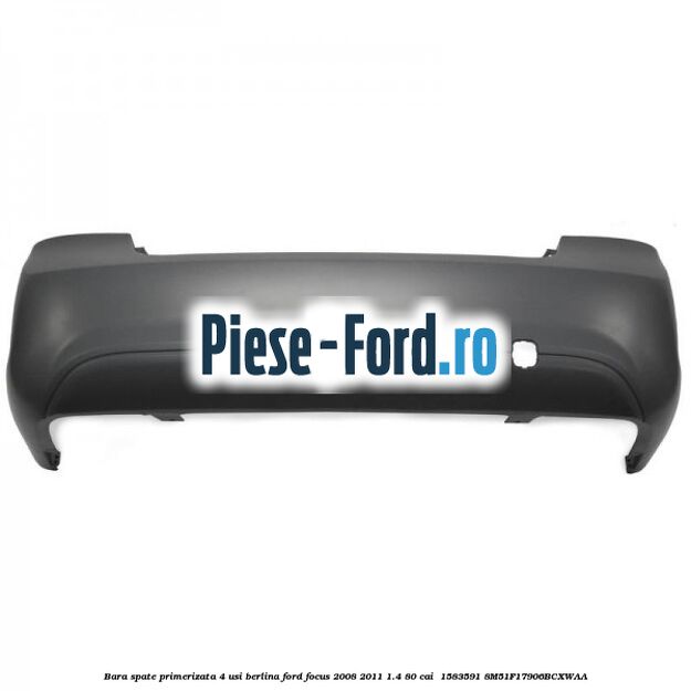 Bara spate primerizata 4 usi berlina Ford Focus 2008-2011 1.4 80 cai  #1217D53586