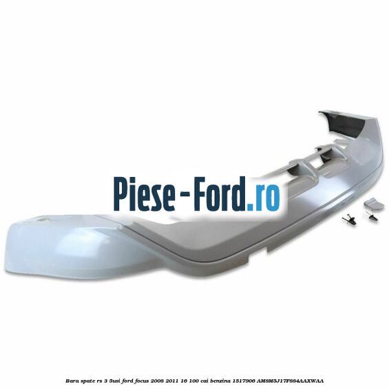 Bara spate RS (3/5Usi) Ford Focus 2008-2011 1.6 100 cai #90F0CAE92E