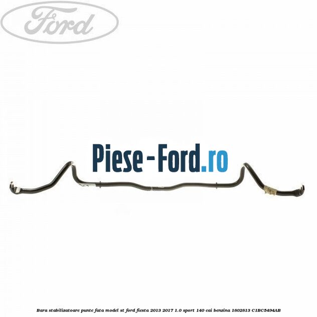 Bara stabilizatoare punte fata model ST Ford Fiesta 2013-2017 1.0 Sport 140 cai benzina #1371567A30