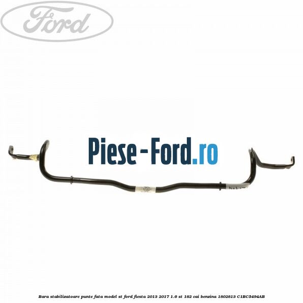Bara stabilizatoare punte fata model ST Ford Fiesta 2013-2017 1.6 ST 182 cai benzina