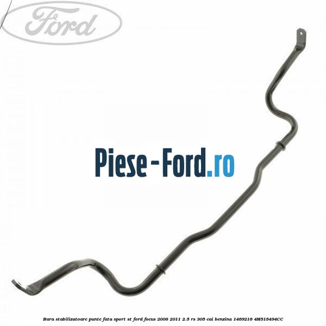 Bara ridigizare lonjeroane fata strut bar Ford Focus 2008-2011 2.5 RS 305 cai benzina
