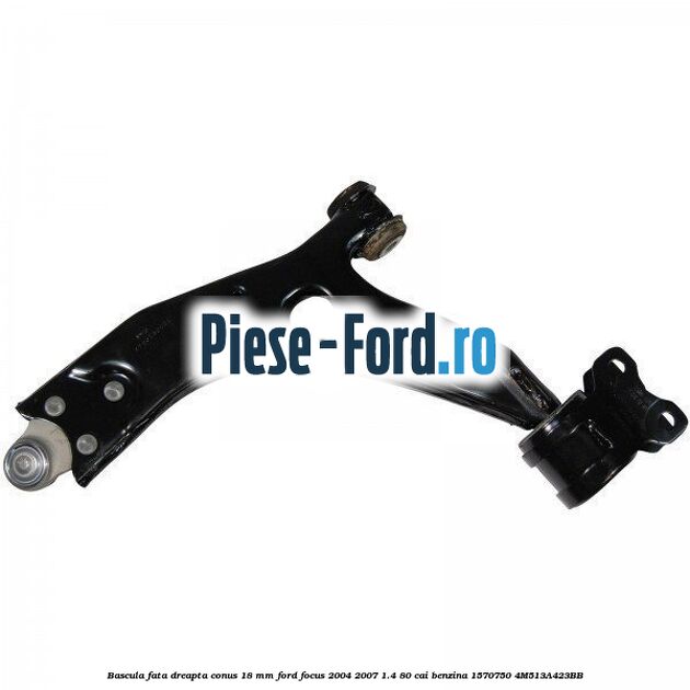 Bascula fata dreapta conus 18 mm Ford Focus 2004-2007 1.4 80 cai benzina #2A6288EF7F