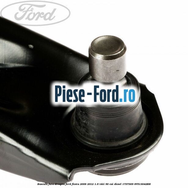 Bascula fata dreapta Ford Fiesta 2008-2012 1.6 TDCi 90 cai diesel #6EAA8FE474