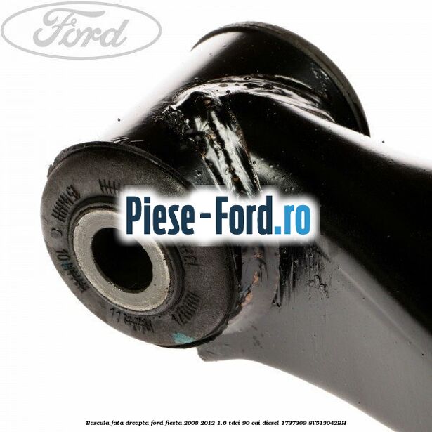 Bascula fata dreapta Ford Fiesta 2008-2012 1.6 TDCi 90 cai diesel #6EAA8FE474