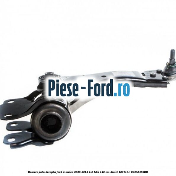 Bascula fata dreapta Ford Mondeo 2008-2014 2.0 TDCi 140 cai diesel #31BD3E7D75