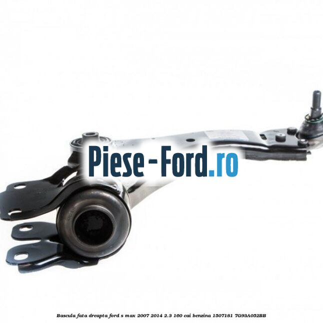 Bascula fata dreapta Ford S-Max 2007-2014 2.3 160 cai #8CF9D1723D Bascula fata dreapta Ford S-Max 2007-2014 2.3 160 cai benzina #8CF9D1723D