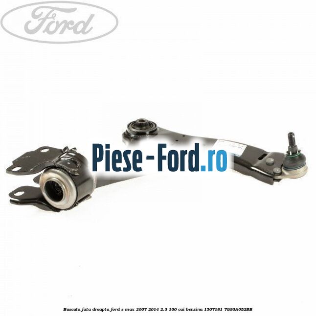Bascula fata dreapta Ford S-Max 2007-2014 2.3 160 cai #8CF9D1723D Bascula fata dreapta Ford S-Max 2007-2014 2.3 160 cai benzina #8CF9D1723D