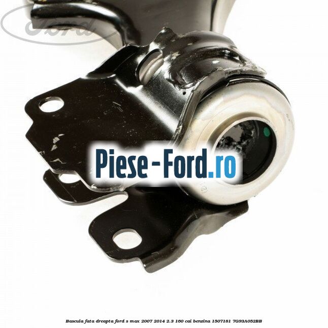 Bascula fata dreapta Ford S-Max 2007-2014 2.3 160 cai #8CF9D1723D Bascula fata dreapta Ford S-Max 2007-2014 2.3 160 cai benzina #8CF9D1723D