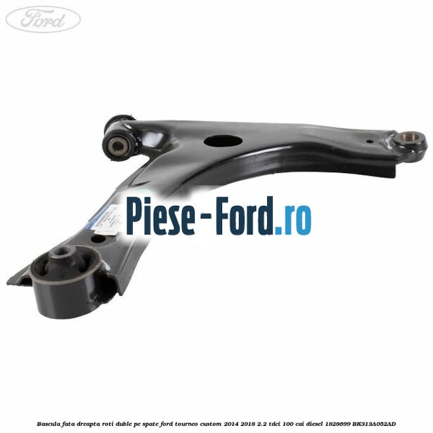 Bascula fata dreapta roti duble pe spate Ford Tourneo Custom 2014-2018 2.2 TDCi 100 cai diesel #2B7238D460