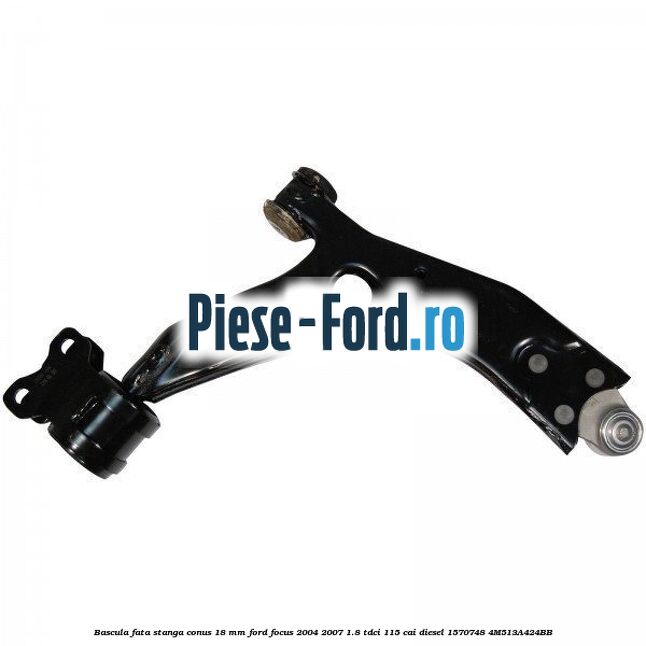 Bascula fata stanga conus 18 mm Ford Focus 2004-2007 1.8 TDCi 115 cai diesel #8B0AC0B91D