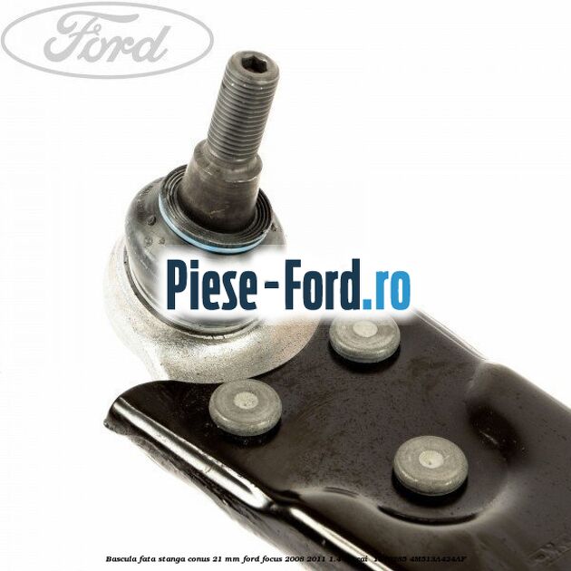 Bascula fata stanga conus 21 mm Ford Focus 2008-2011 1.4 80 cai #C137567B6A Bascula fata stanga conus 21 mm Ford Focus 2008-2011 1.4 80 cai #C137567B6A