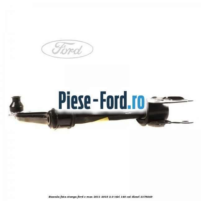 Bascula fata stanga Ford C-Max 2011-2015 2.0 TDCi 140 cai diesel #4C2D6ADD9B