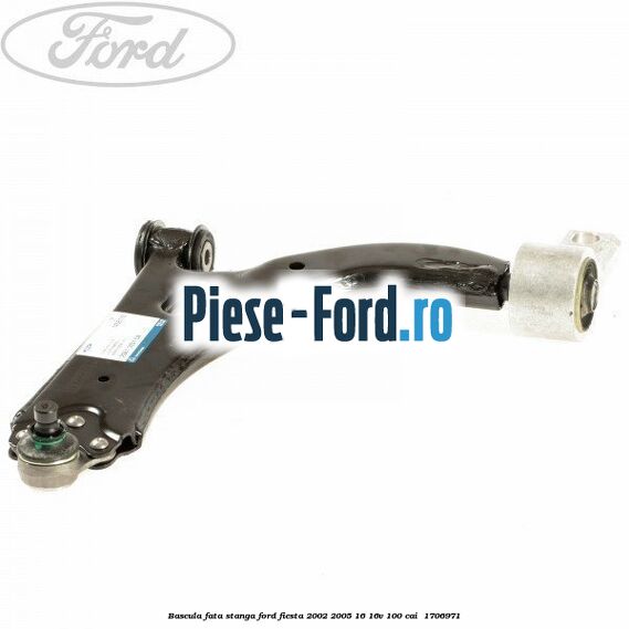 Bascula fata stanga Ford Fiesta 2002-2005 1.6 16V 100 cai #7CC05B9228