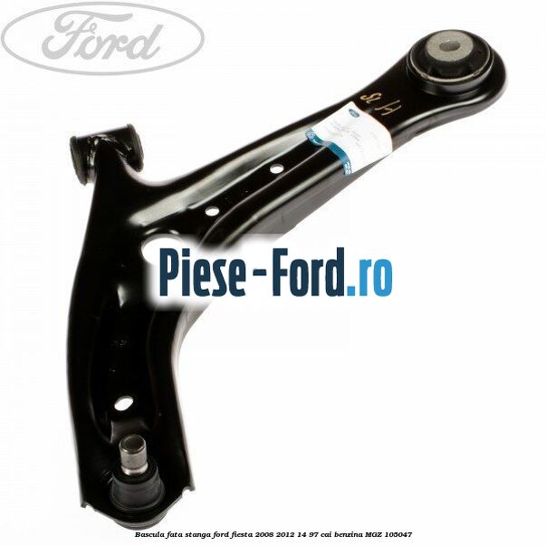 Bascula fata stanga Ford Fiesta 2008-2012 1.4 97 cai #E1A8443C04