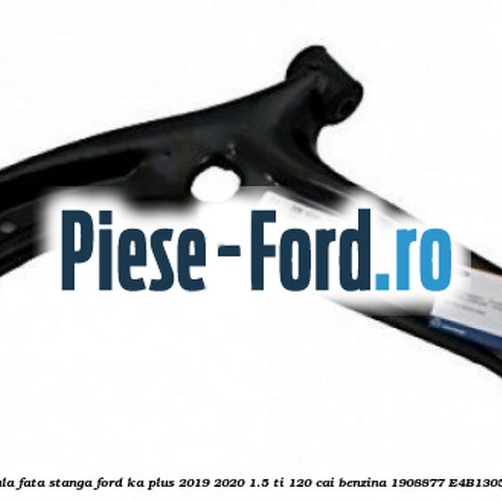 Bascula fata stanga Ford Ka plus 2019-2020 1.5 Ti 120 cai benzina #D67D4188DE