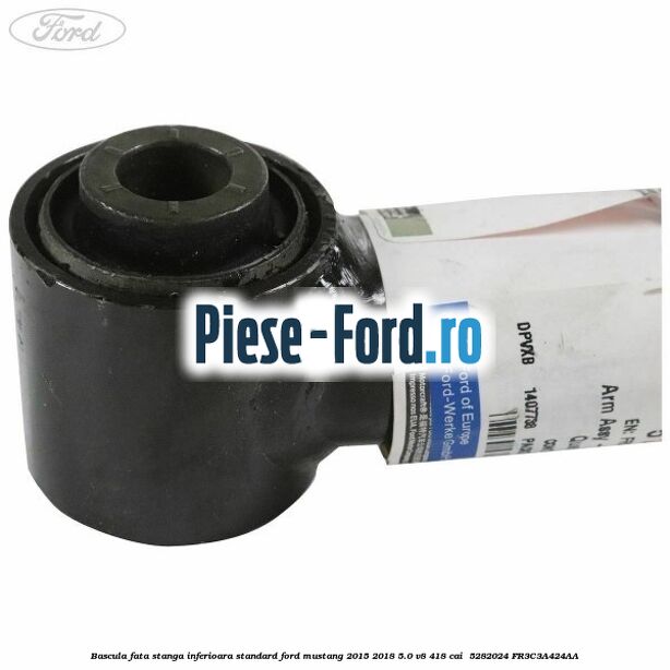 Bascula fata stanga inferioara standard Ford Mustang 2015-2018 5.0 V8 418 cai  #CD760F09B9