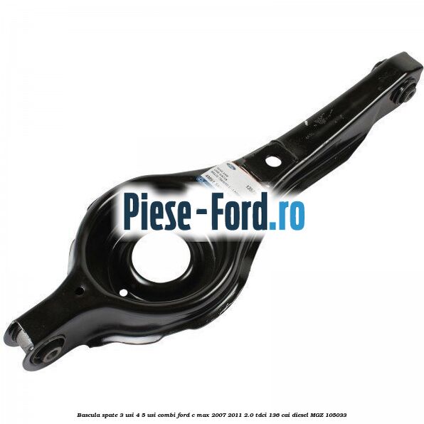 Bascula spate 3 usi, 4/5 usi, combi Ford C-Max 2007-2011 2.0 TDCi 136 cai #D985DA52BE