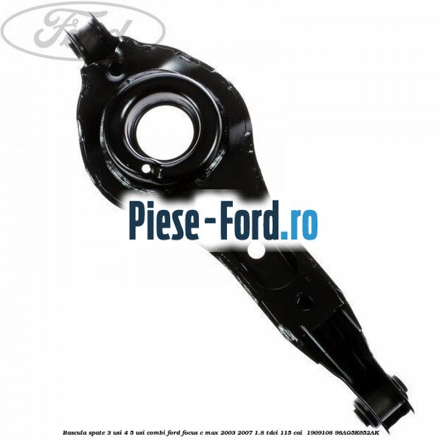 Bascula spate 3 usi, 4/5 usi, combi Ford Focus C-Max 2003-2007 1.8 TDCi 115 cai  #6B44203582