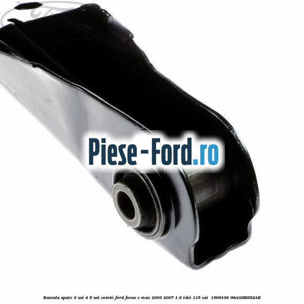 Bascula spate 3 usi, 4/5 usi, combi Ford Focus C-Max 2003-2007 1.8 TDCi 115 cai  #6B44203582