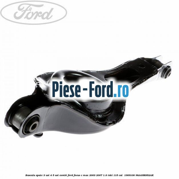 Bascula spate 3 usi, 4/5 usi, combi Ford Focus C-Max 2003-2007 1.8 TDCi 115 cai  #6B44203582