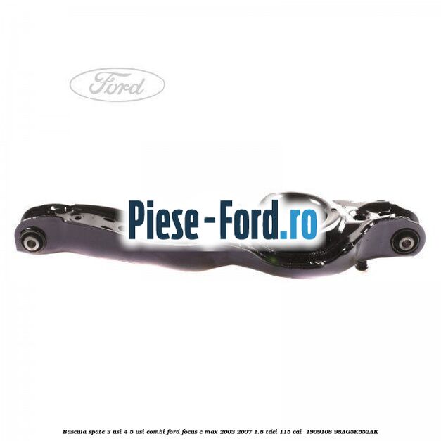 Bascula spate 3 usi, 4/5 usi, combi Ford Focus C-Max 2003-2007 1.8 TDCi 115 cai  #6B44203582