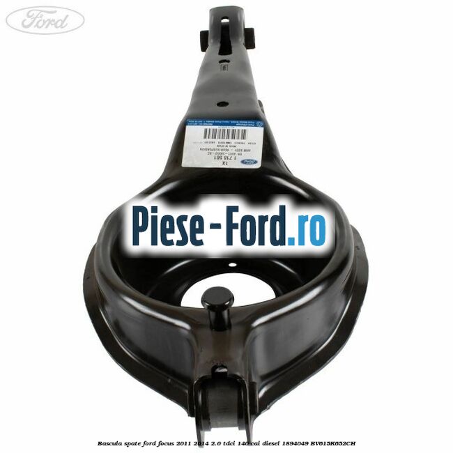 Bascula spate Ford Focus 2011-2014 2.0 TDCi 140 cai diesel #FB944070EC