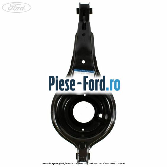 Bascula spate Ford Focus 2011-2014 2.0 TDCi 140 cai #FB944070EC