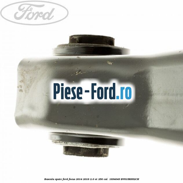 Bascula spate Ford Focus 2014-2018 2.0 ST 250 cai #3B06BCB1E6 Bascula spate Ford Focus 2014-2018 2.0 ST 250 cai #3B06BCB1E6